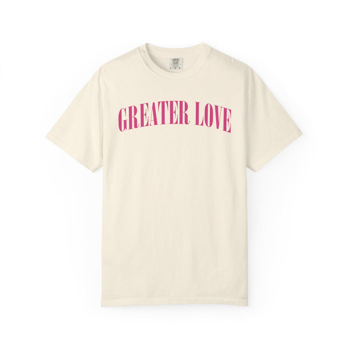 Greater Love  T-shirt