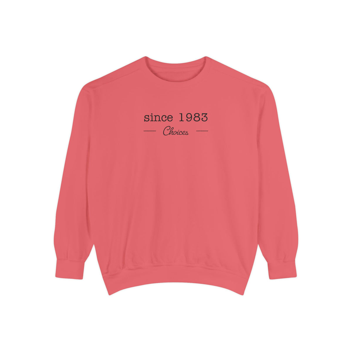Since 1983 Sweatshirt