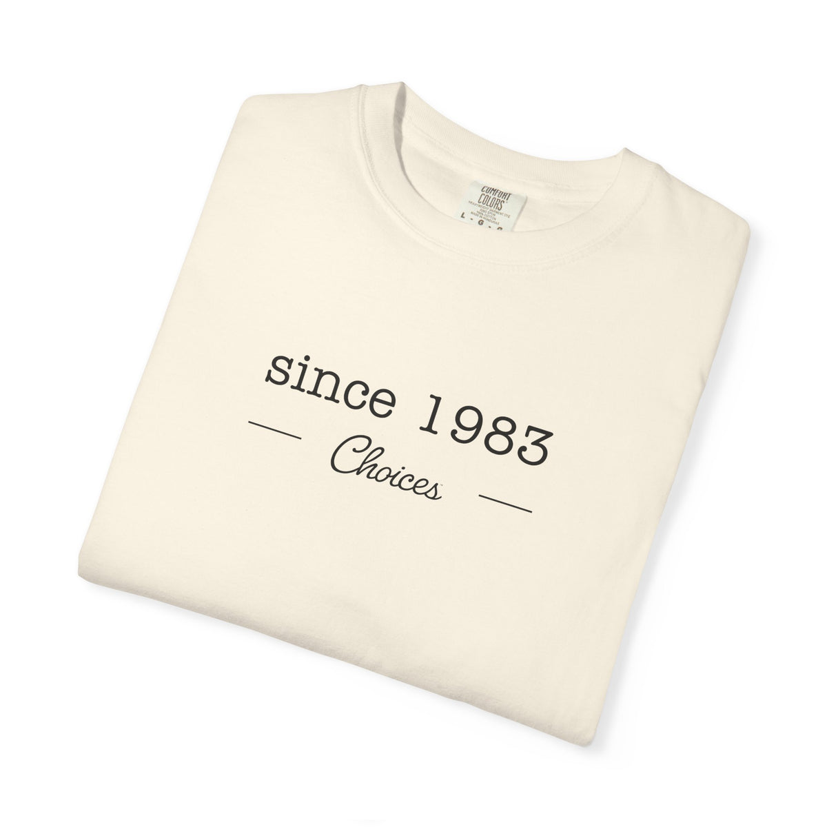 Since 1983 T-shirt