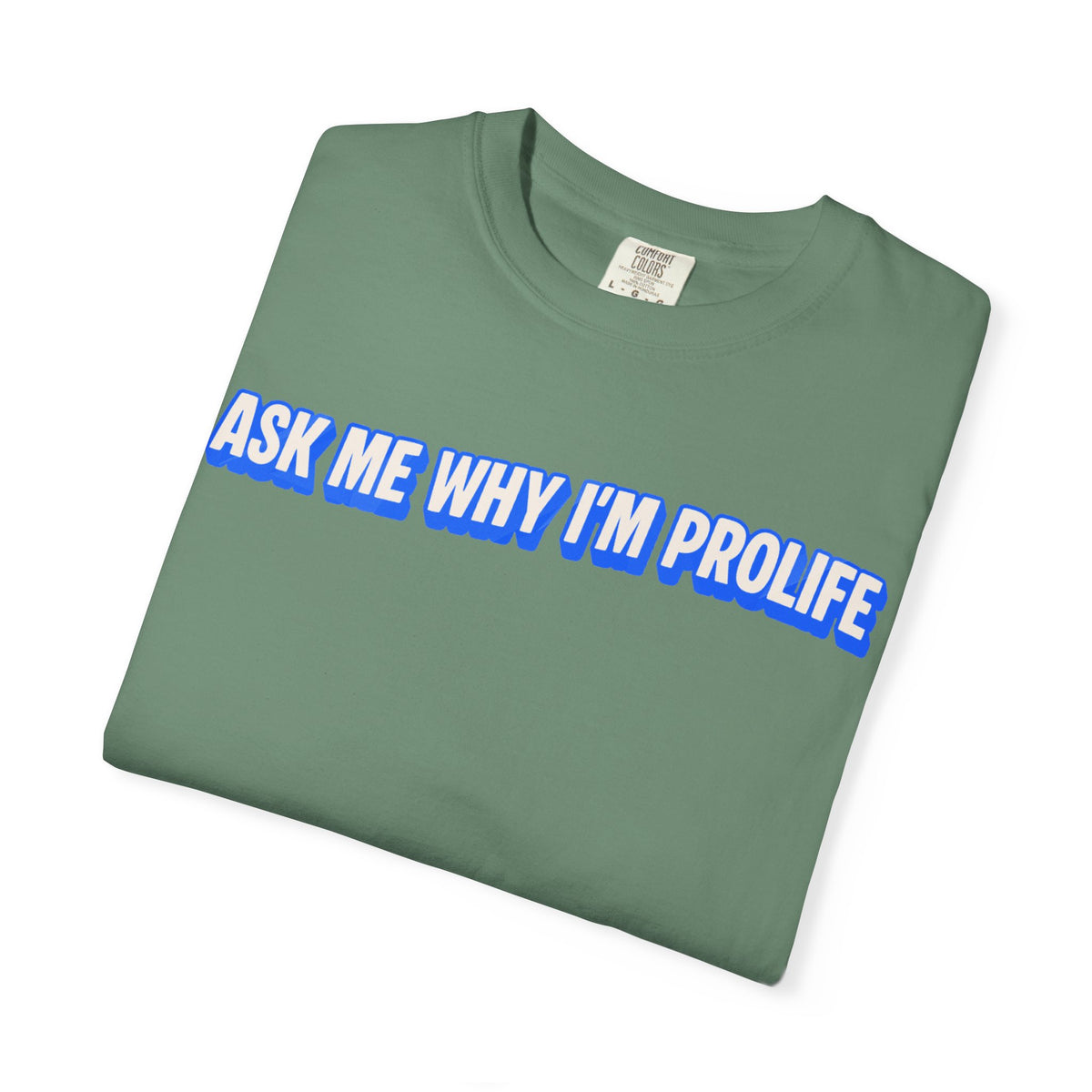 Ask Me Why T-shirt