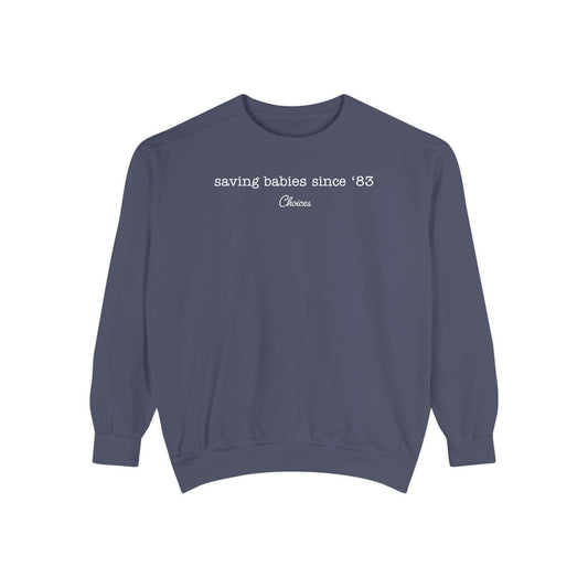 Since 83  Sweatshirt