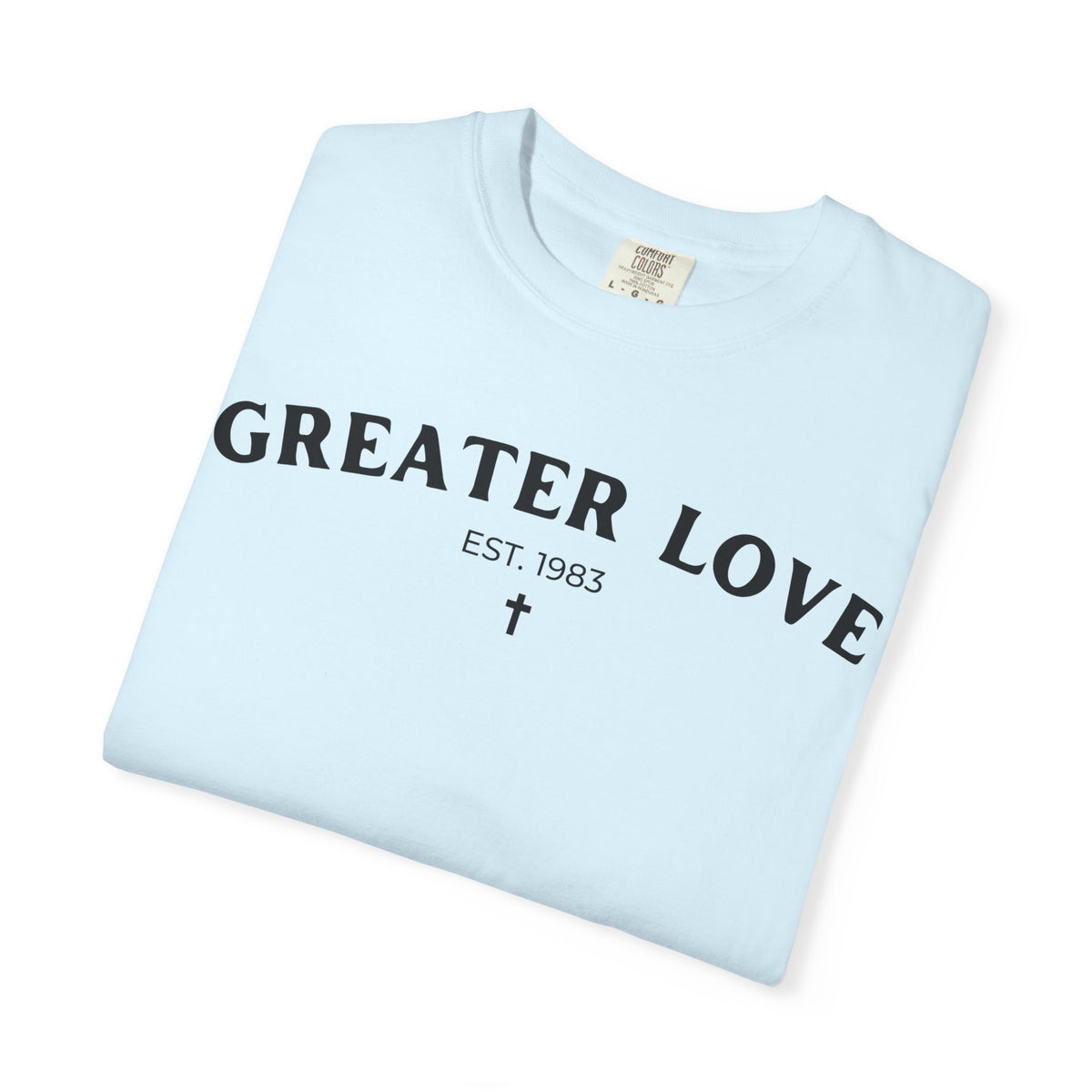 Greater Love 83 T-shirt