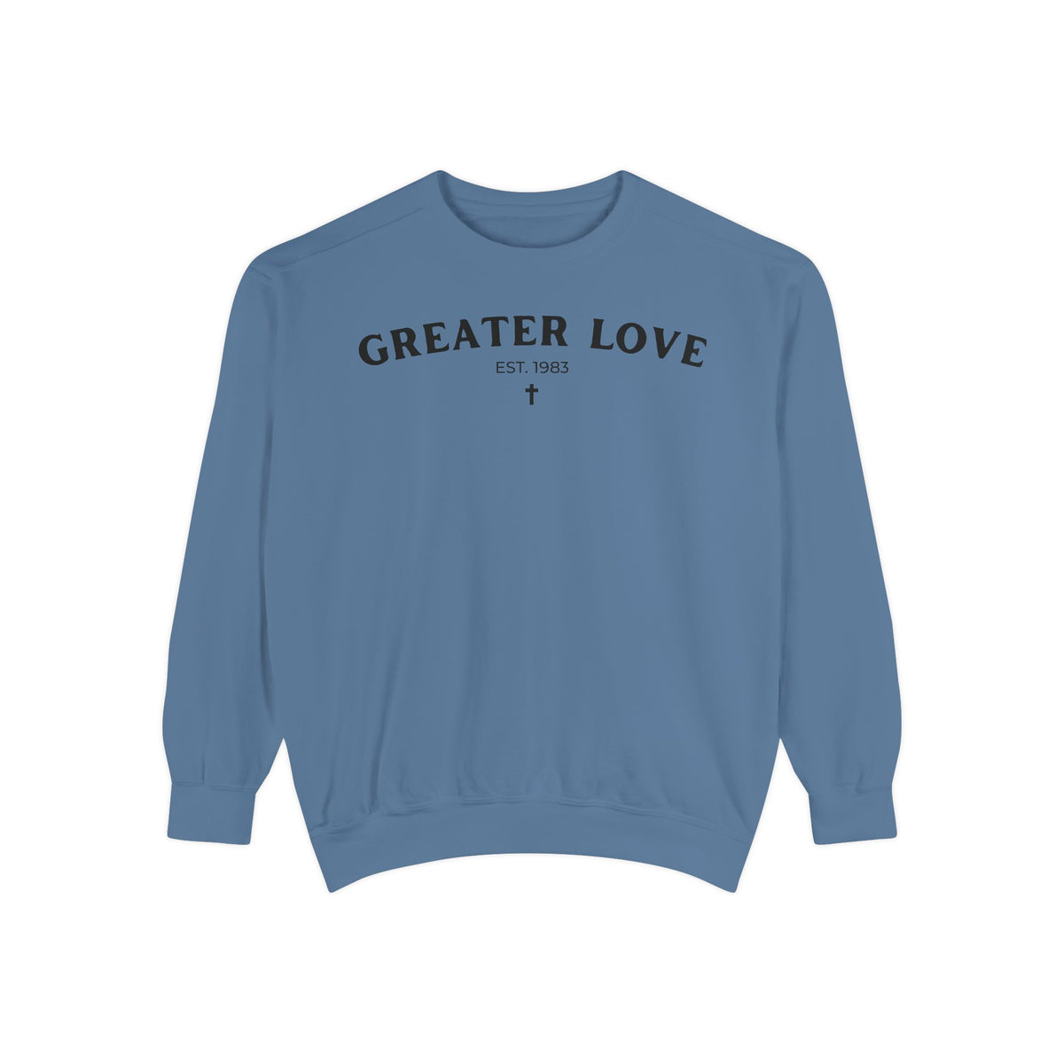 Greater Love 83 Sweatshirt