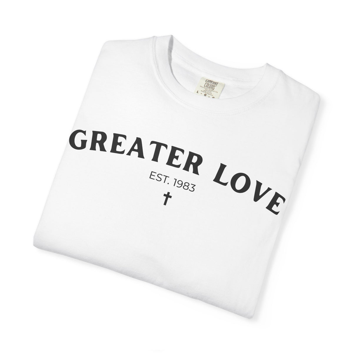 Greater Love 83 T-shirt