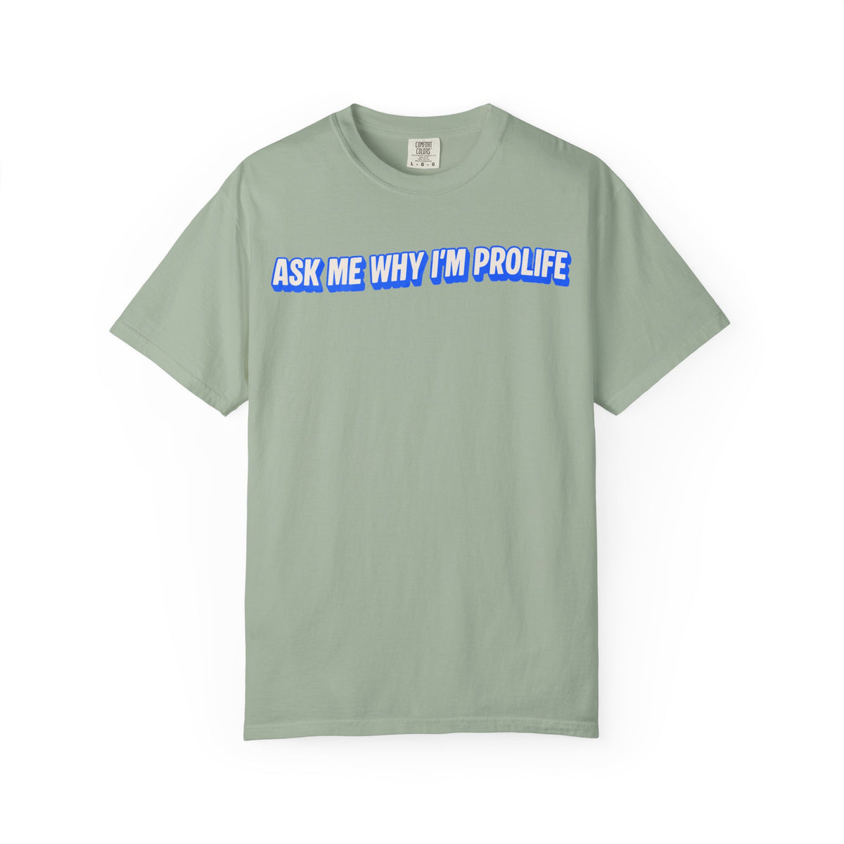 Ask Me Why T-shirt