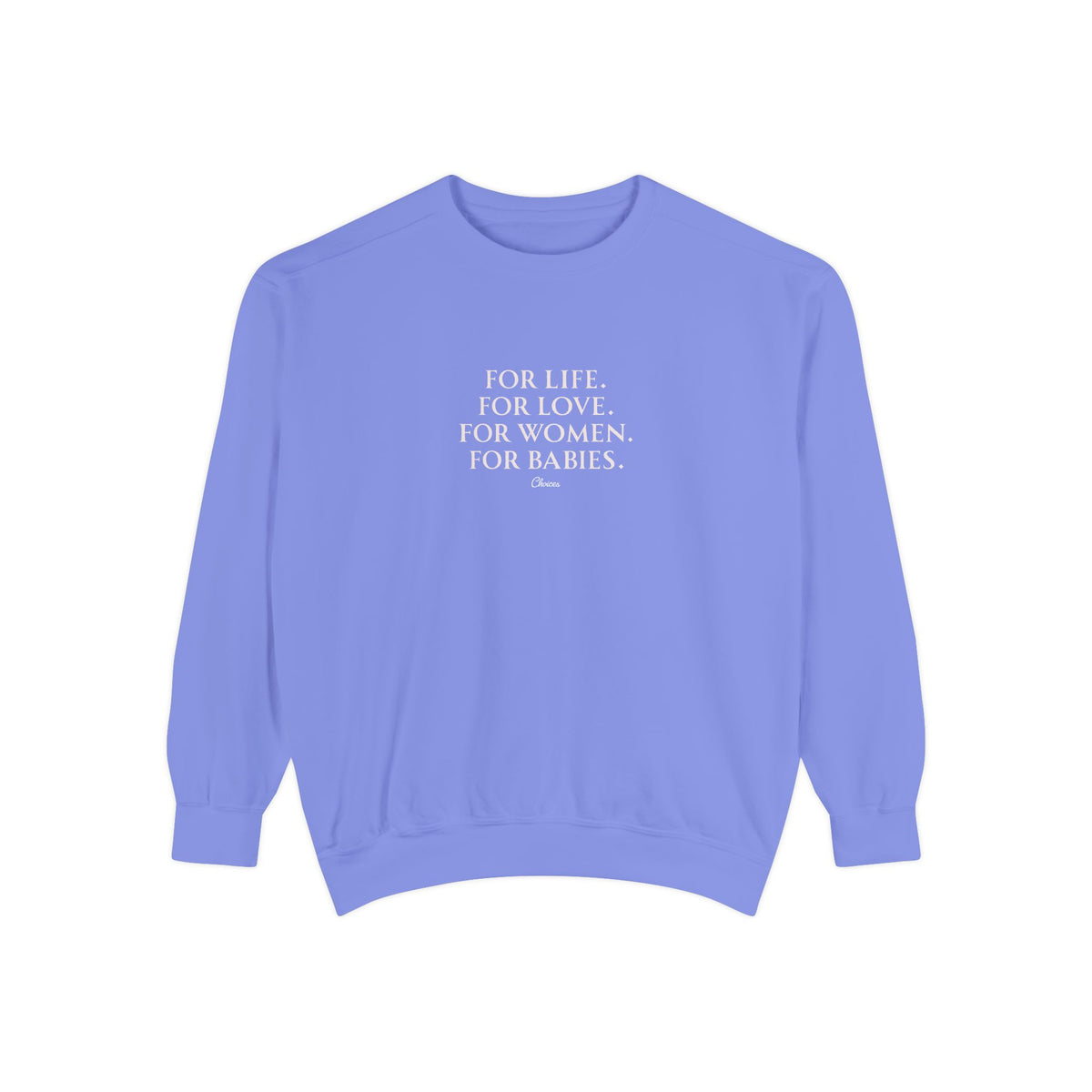 The Choice Sweatshirt