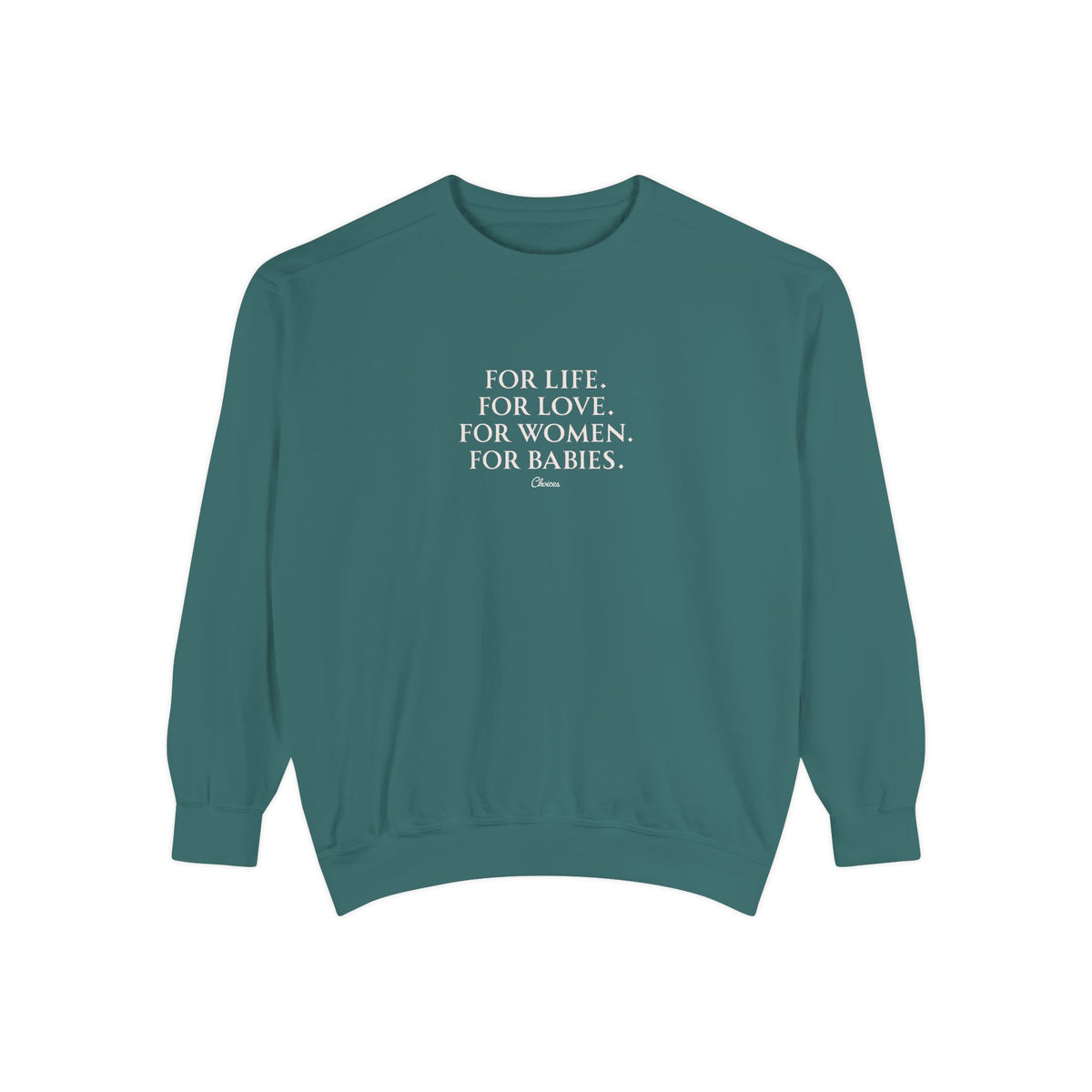 The Choice Sweatshirt