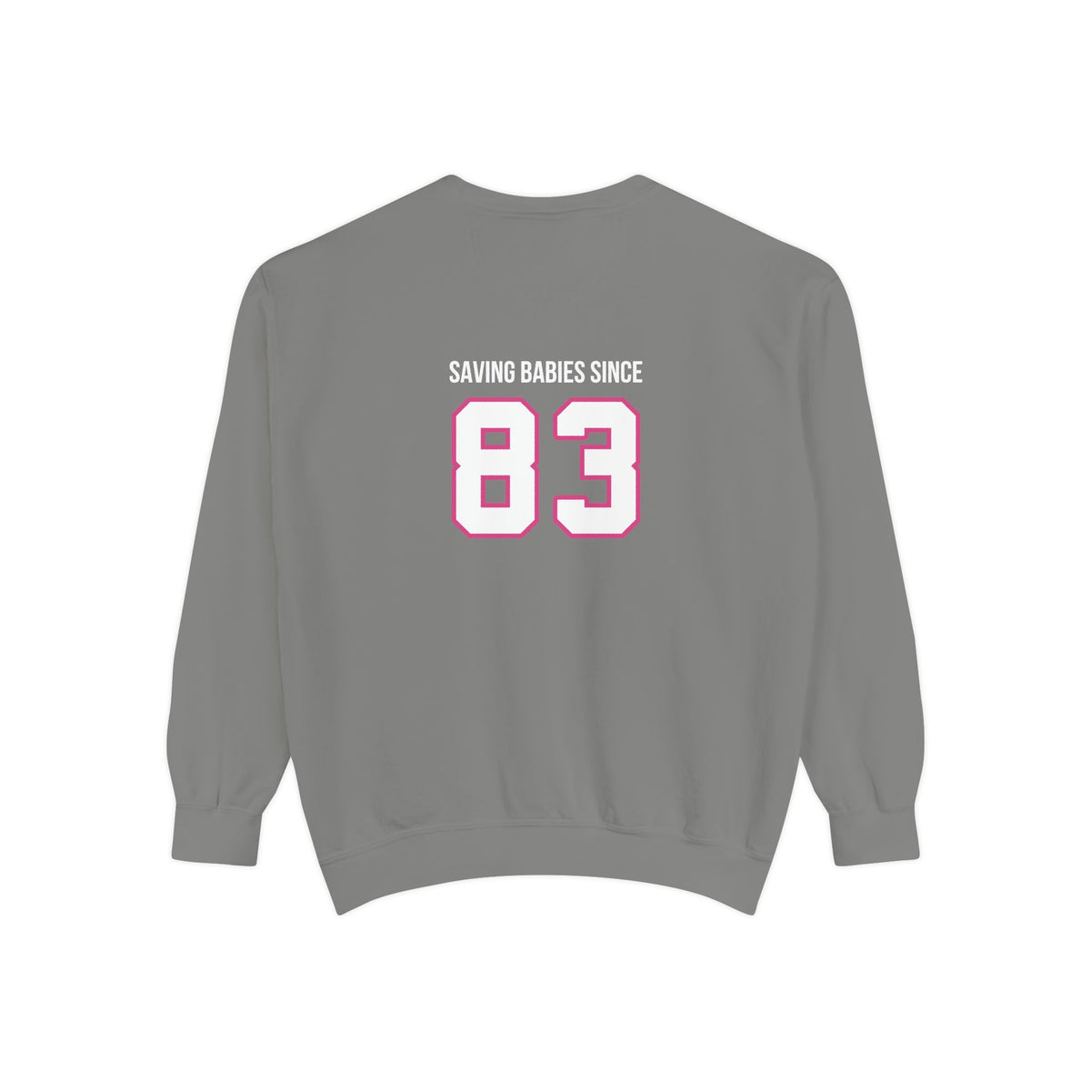 Saving Babies Sweatshirt