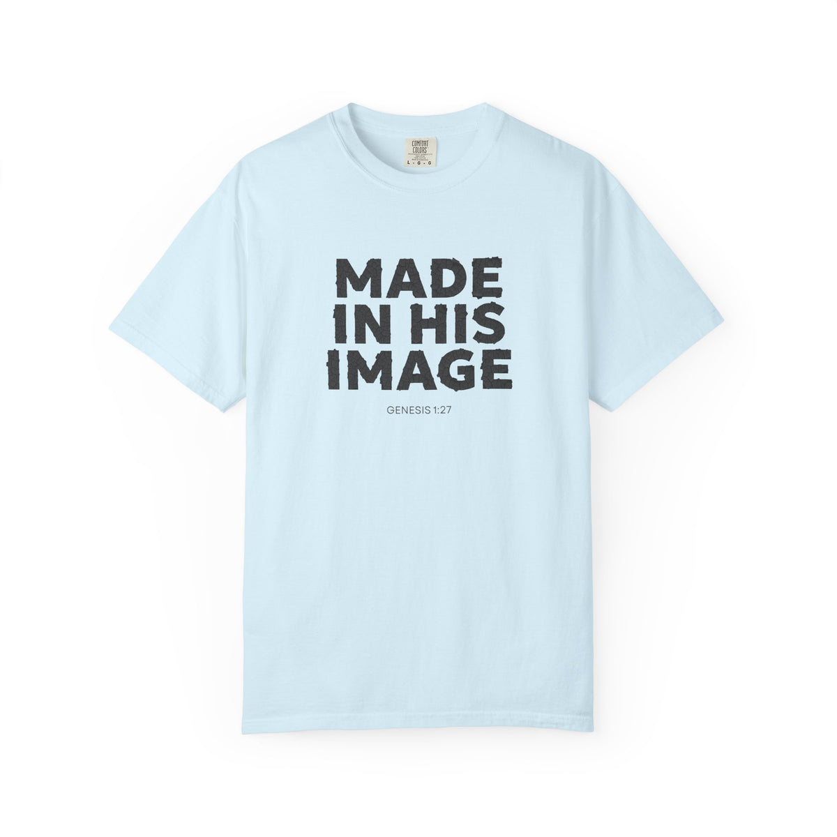 Made in His image T-shirt