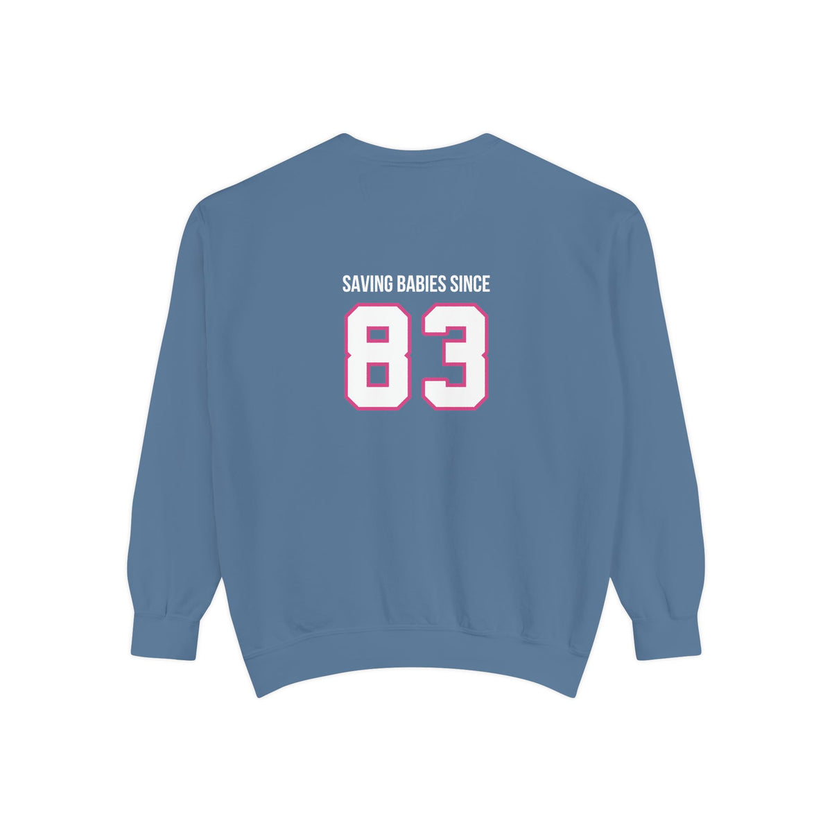 Saving Babies Sweatshirt