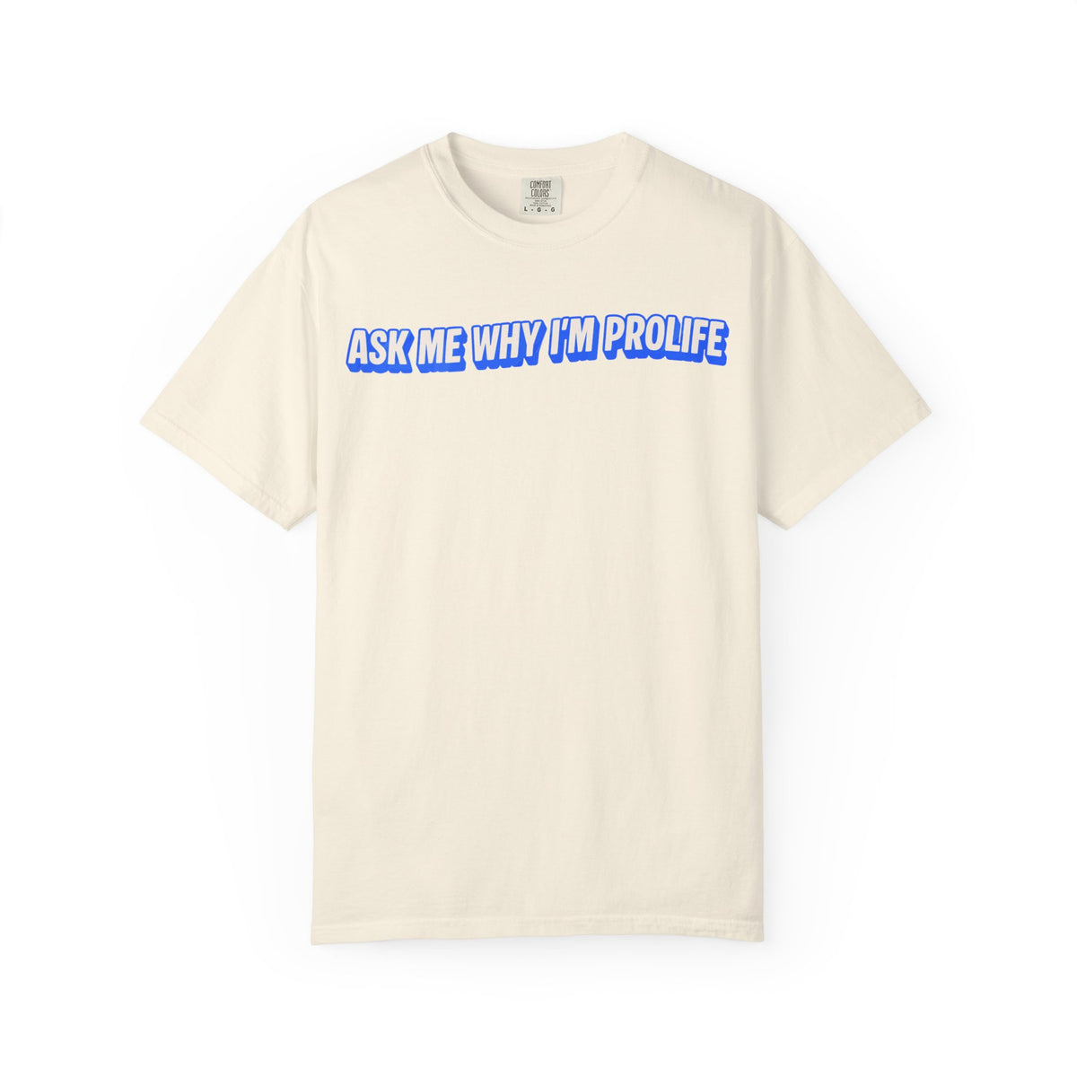 Ask Me Why T-shirt