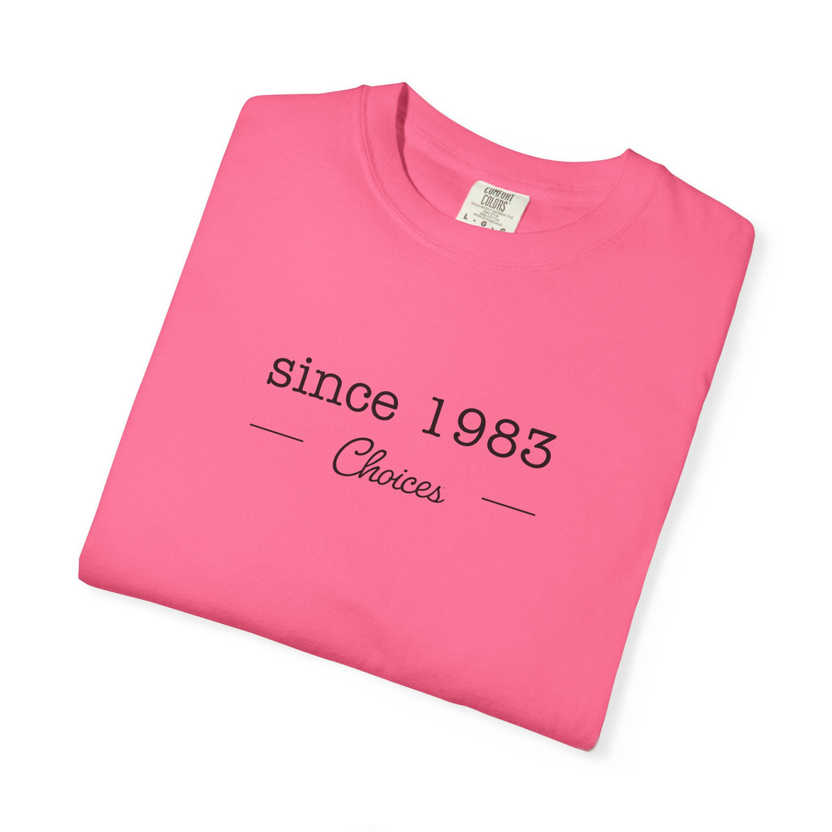 Since 1983 T-shirt