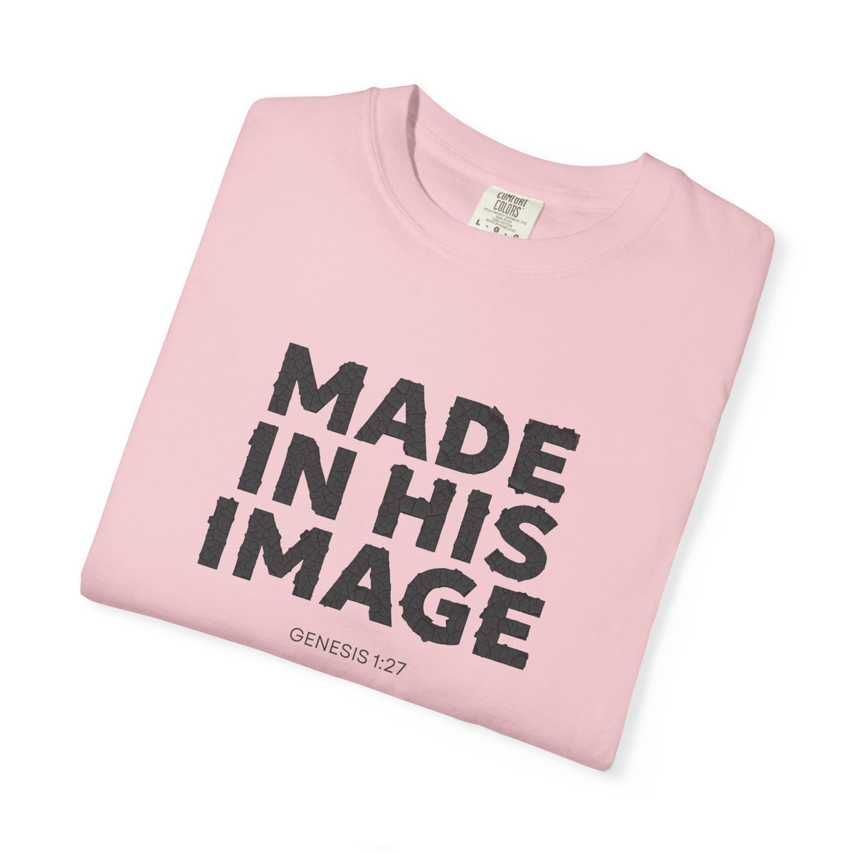Made in His image T-shirt
