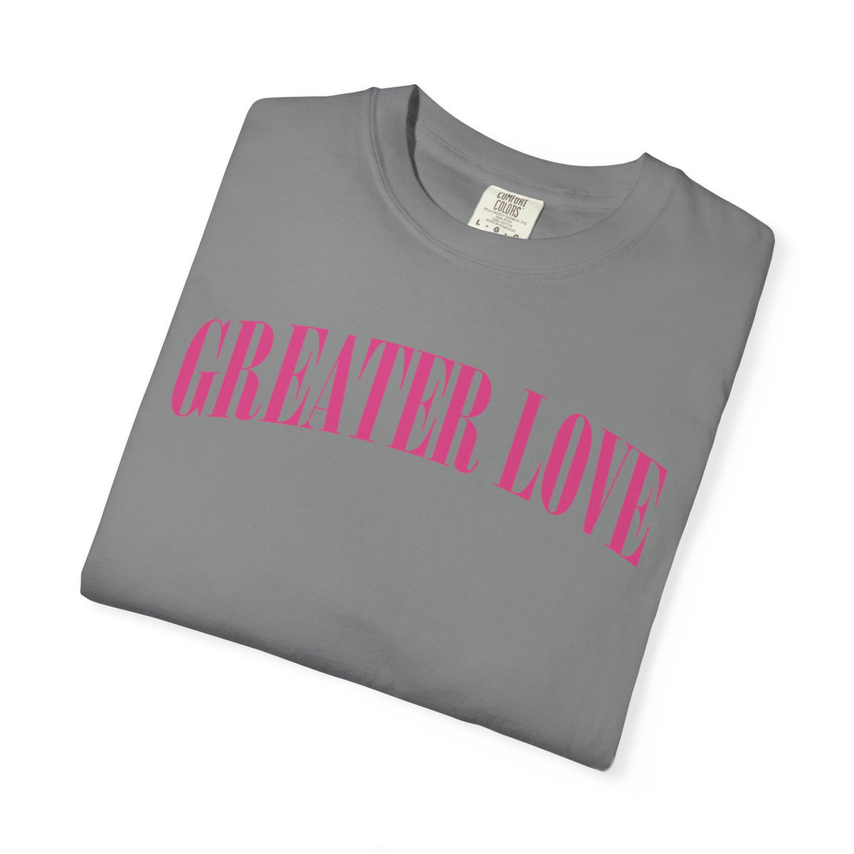 Greater Love  T-shirt