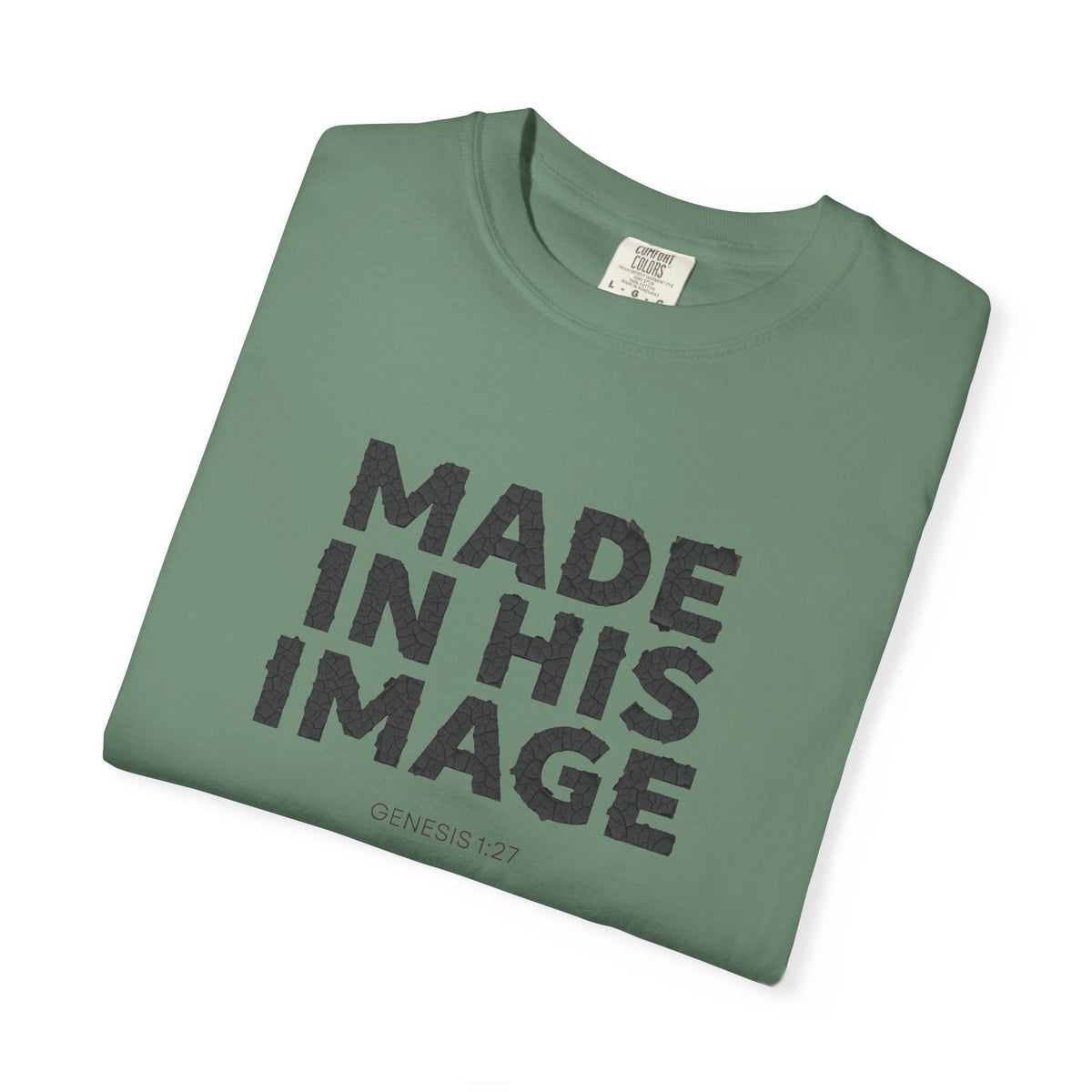Made in His image T-shirt