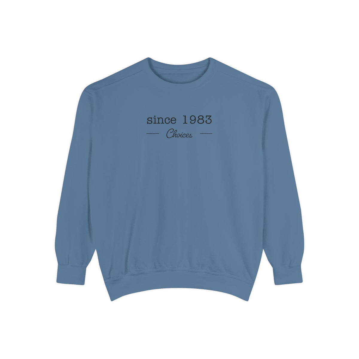 Since 1983 Sweatshirt