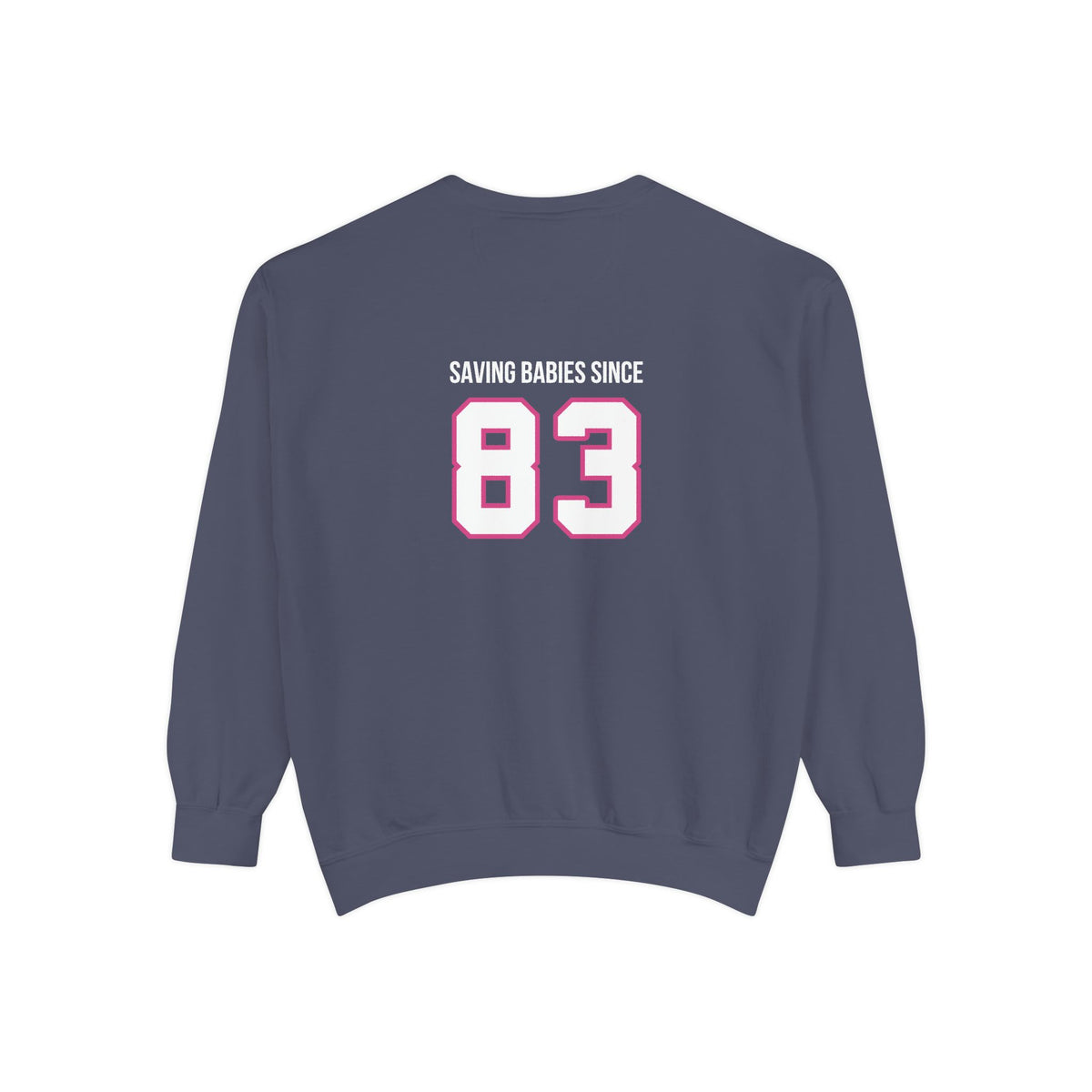 Saving Babies Sweatshirt