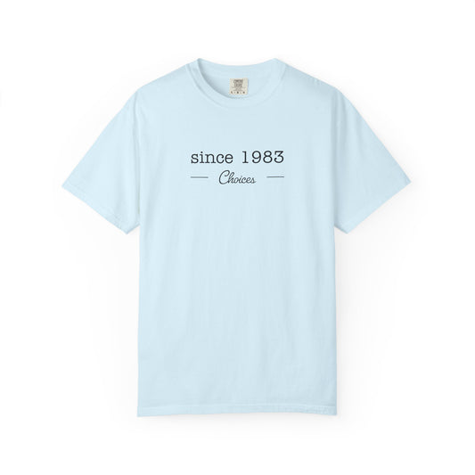 Since 1983 T-shirt