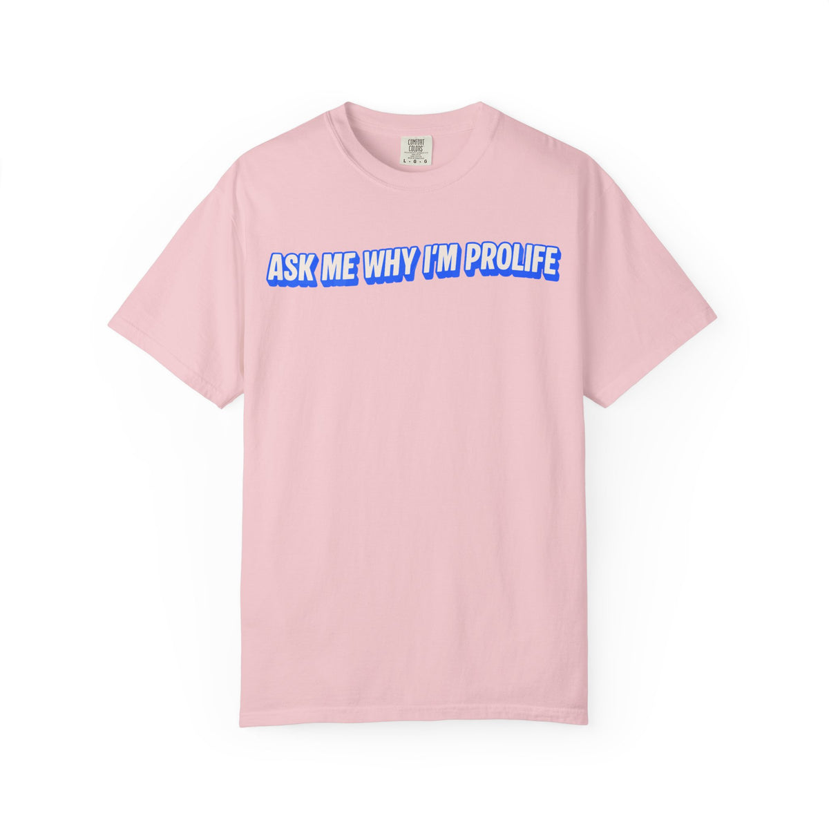 Ask Me Why T-shirt