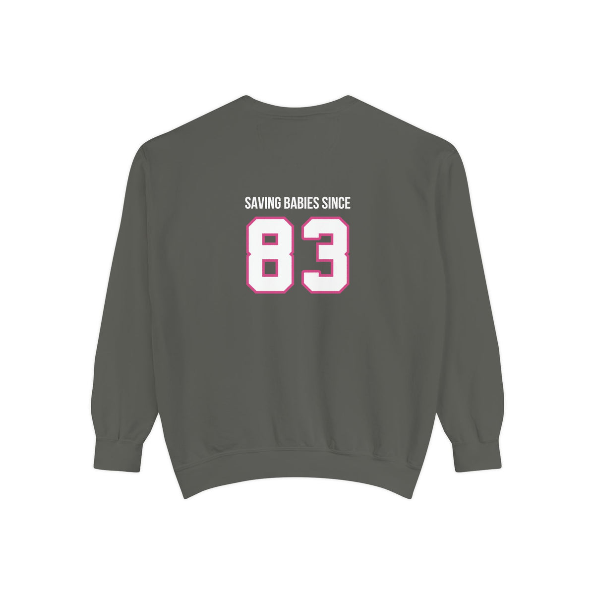 Saving Babies Sweatshirt
