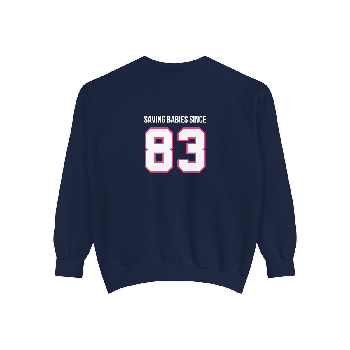 Saving Babies Sweatshirt