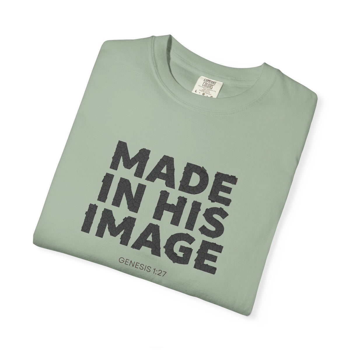 Made in His image T-shirt